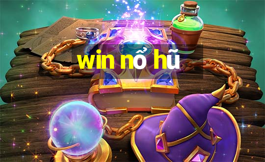 win nổ hũ