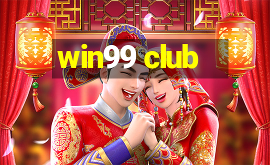 win99 club