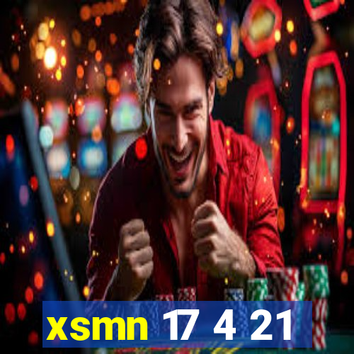 xsmn 17 4 21