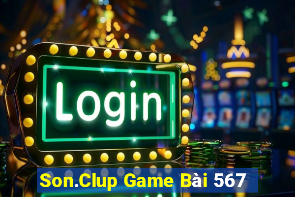 Son.Clup Game Bài 567