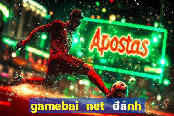 gamebai net đánh bài online