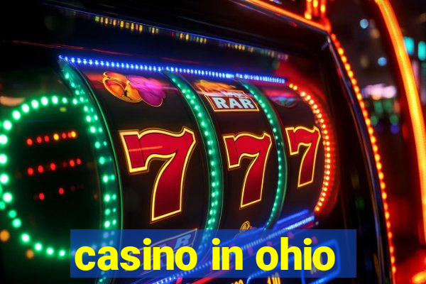 casino in ohio