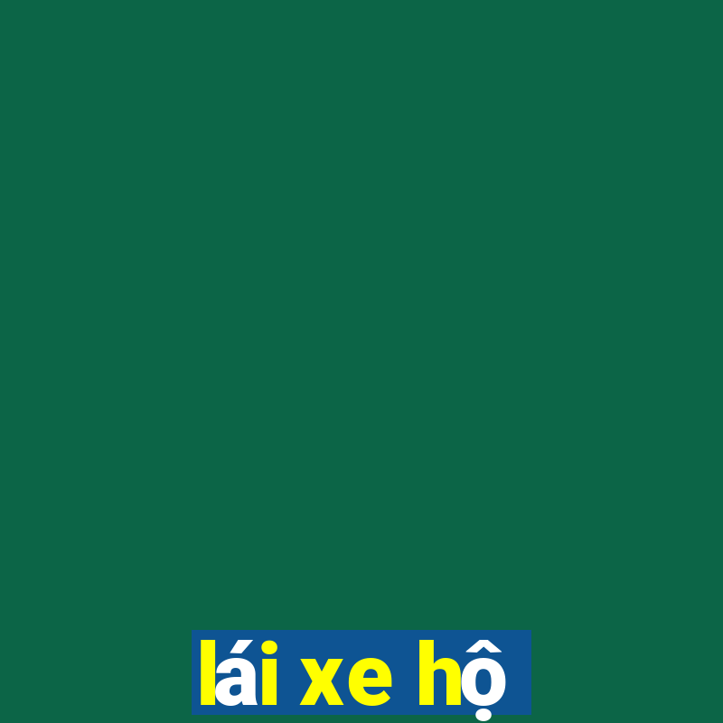 lái xe hộ