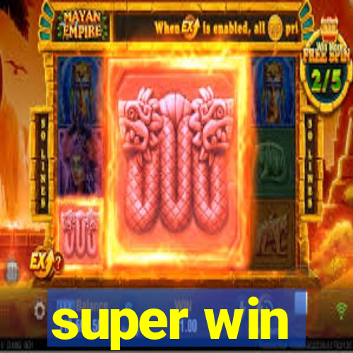 super win