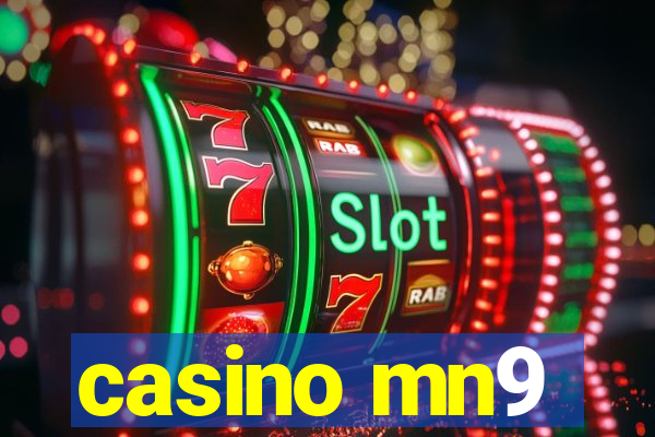 casino mn9