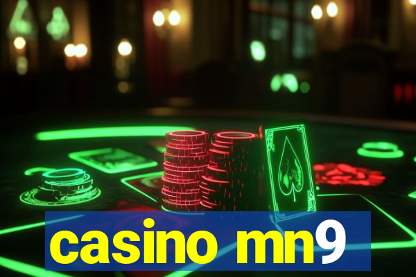 casino mn9