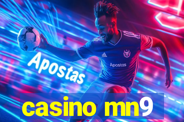 casino mn9