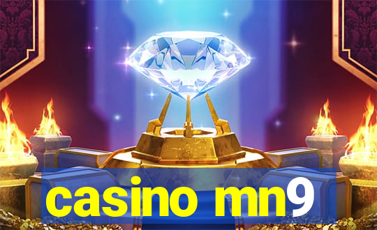 casino mn9