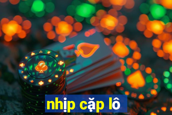 nhịp cặp lô