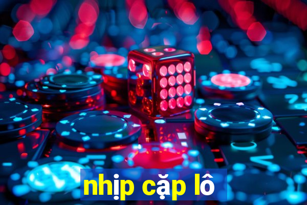 nhịp cặp lô