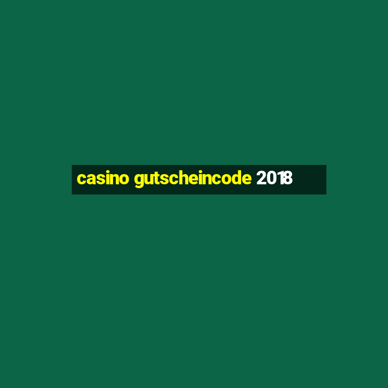 casino gutscheincode 2018