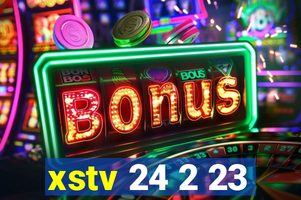 xstv 24 2 23