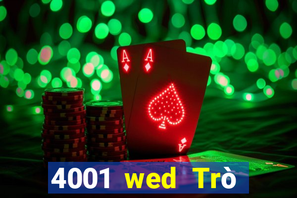 4001 wed Trò chơi trực tuyến