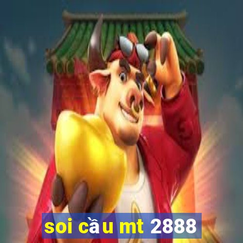 soi cầu mt 2888