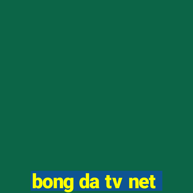 bong da tv net