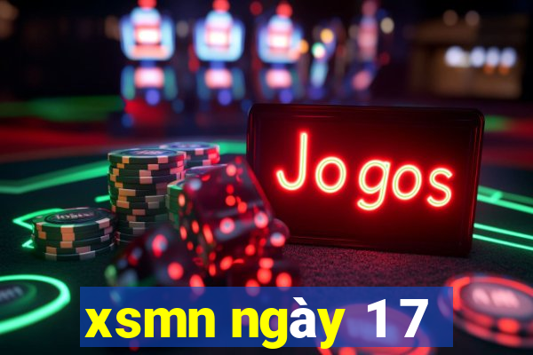 xsmn ngày 1 7