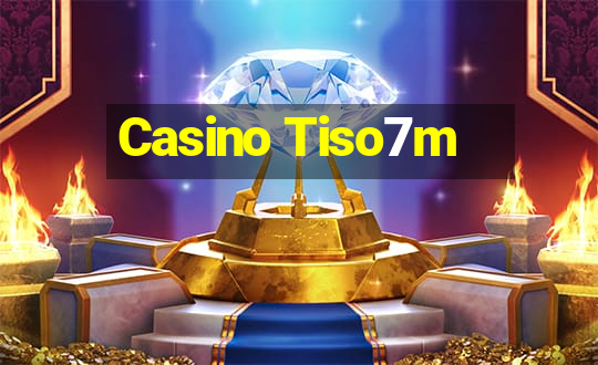 Casino Tiso7m