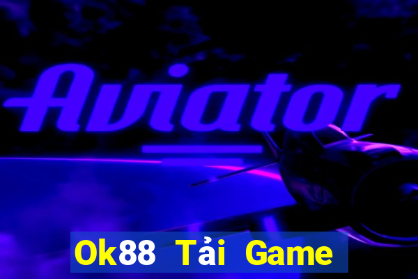 Ok88 Tải Game Bài B52