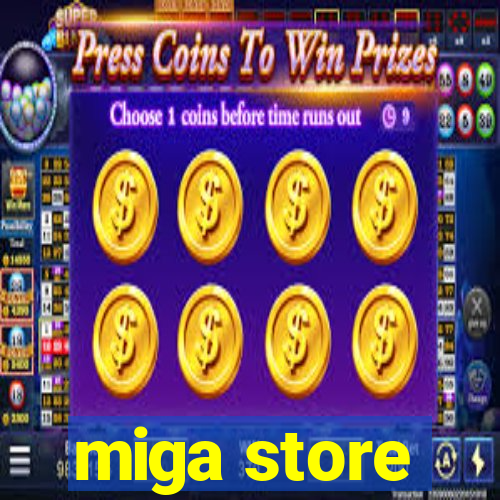 miga store