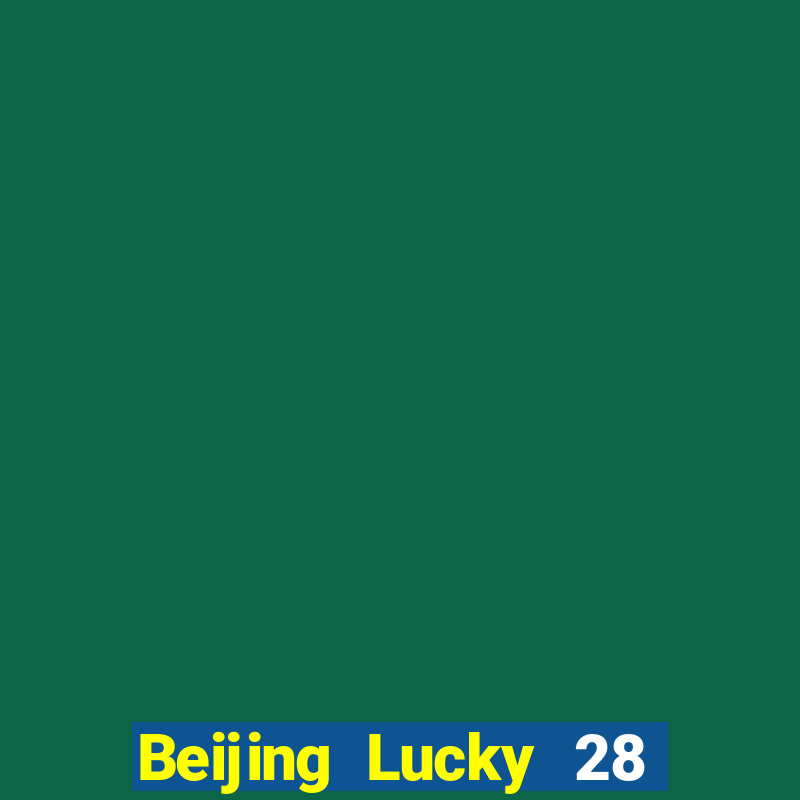 Beijing Lucky 28 việt nam