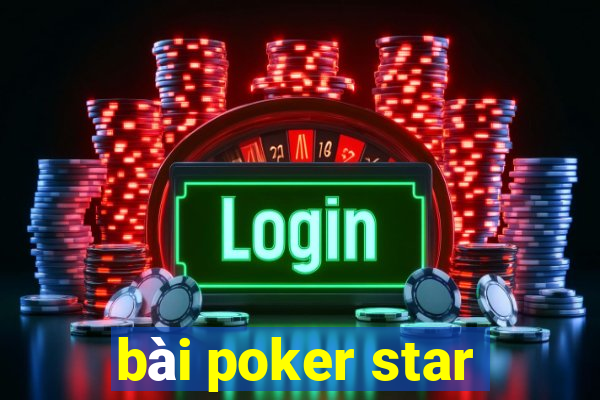 bài poker star