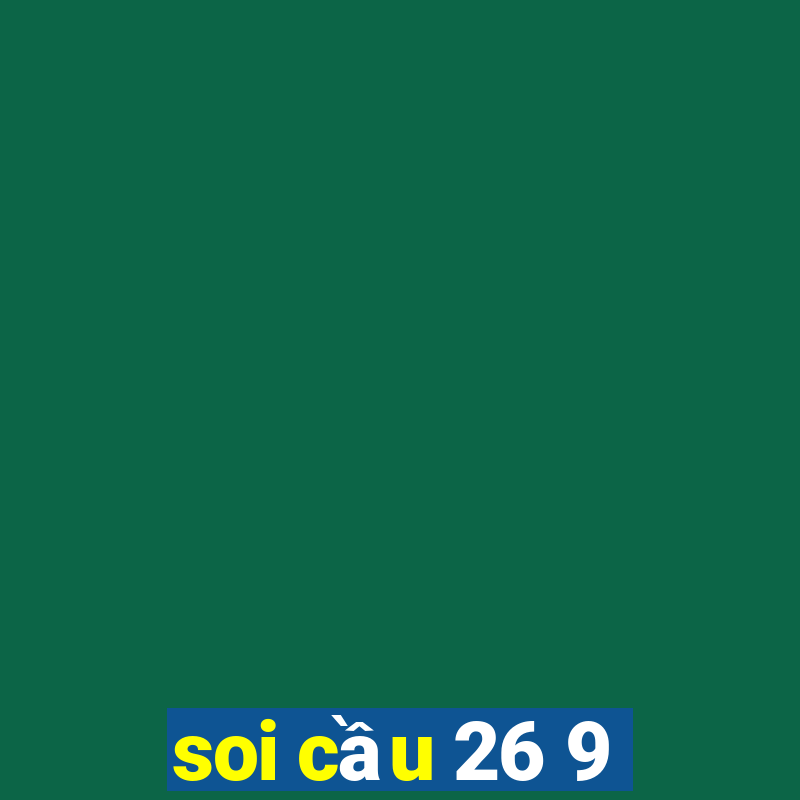 soi cầu 26 9