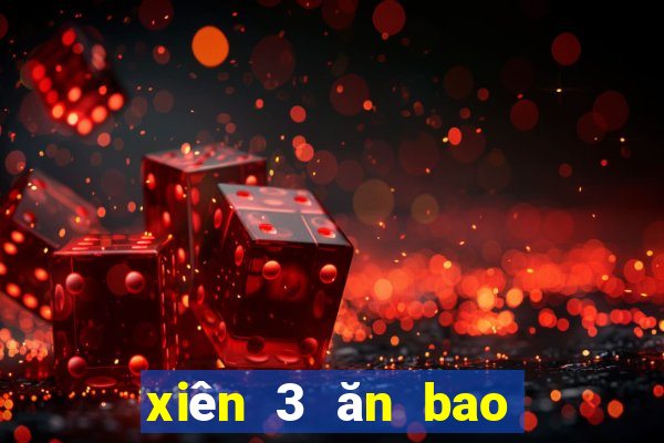 xiên 3 ăn bao nhiêu tiền