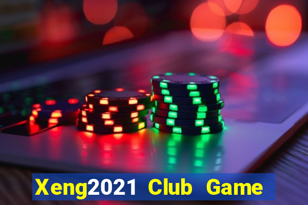 Xeng2021 Club Game Bài 123