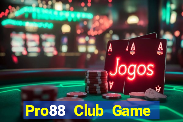 Pro88 Club Game Bài B52 Đổi Thưởng