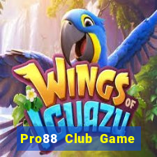 Pro88 Club Game Bài B52 Đổi Thưởng