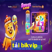 tải bikvip