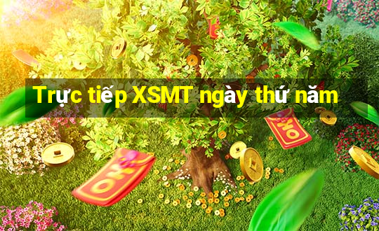 Trực tiếp XSMT ngày thứ năm