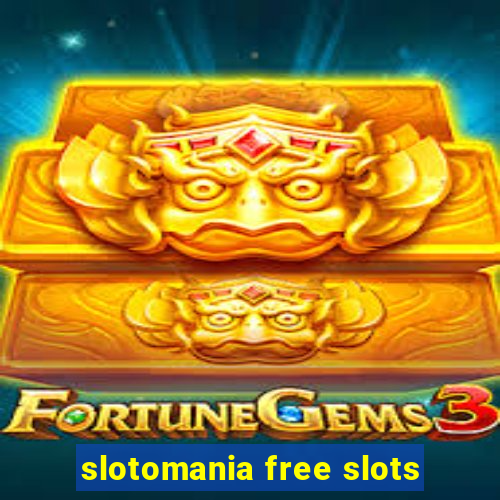 slotomania free slots