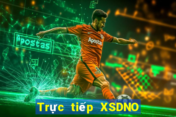 Trực tiếp XSDNO ngày 5