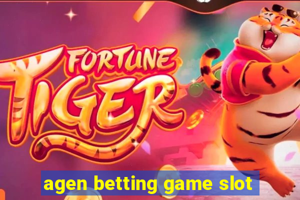 agen betting game slot