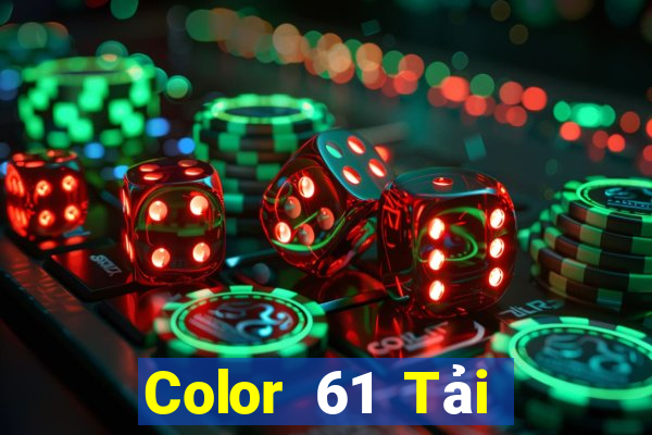 Color 61 Tải phần mềm