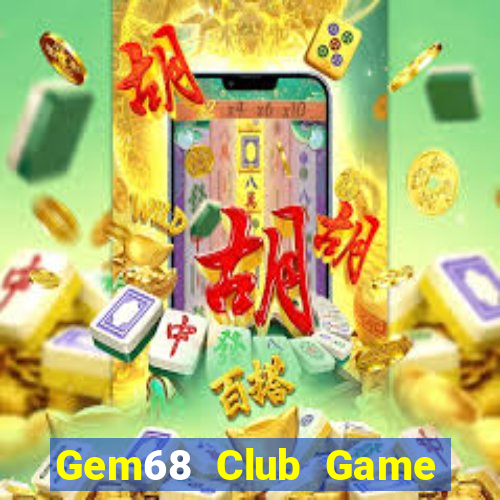 Gem68 Club Game Bài 3D