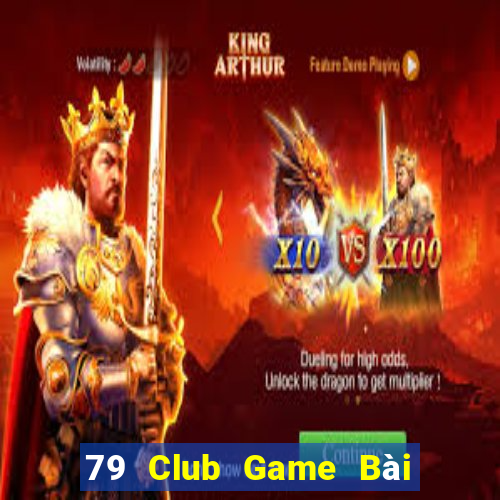 79 Club Game Bài B52 Đổi Thưởng