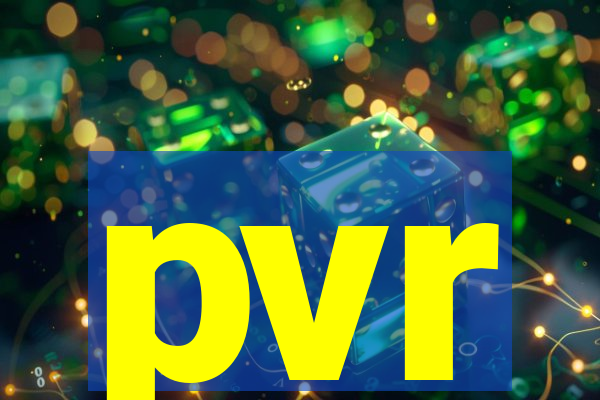 pvr