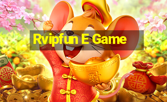 Rvipfun E Game