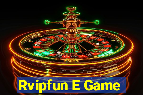 Rvipfun E Game