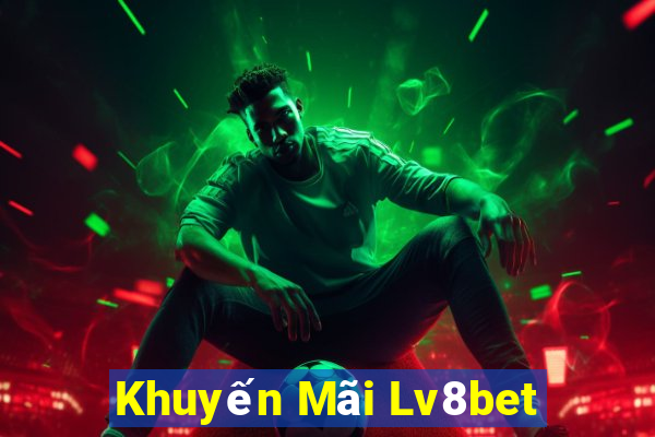 Khuyến Mãi Lv8bet