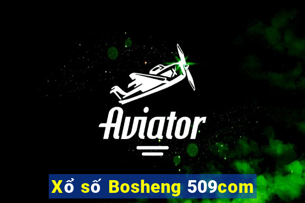 Xổ số Bosheng 509com