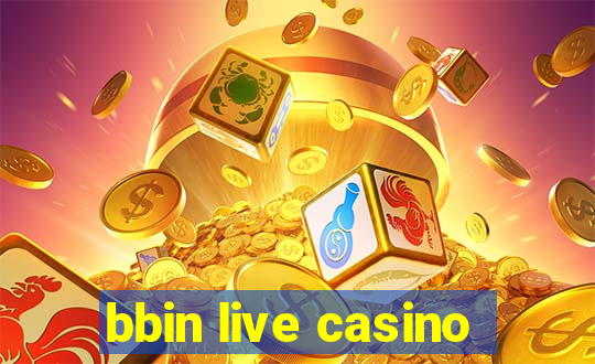 bbin live casino