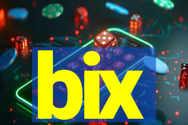 bix