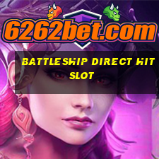 battleship direct hit slot