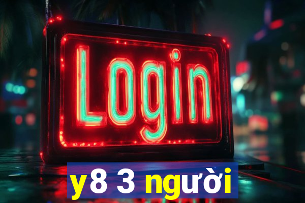 y8 3 người