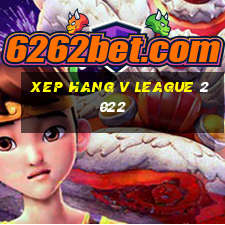 xep hang v league 2022