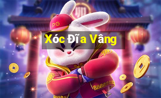 Xóc Đĩa Vâng