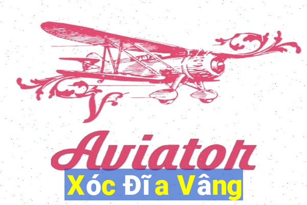 Xóc Đĩa Vâng